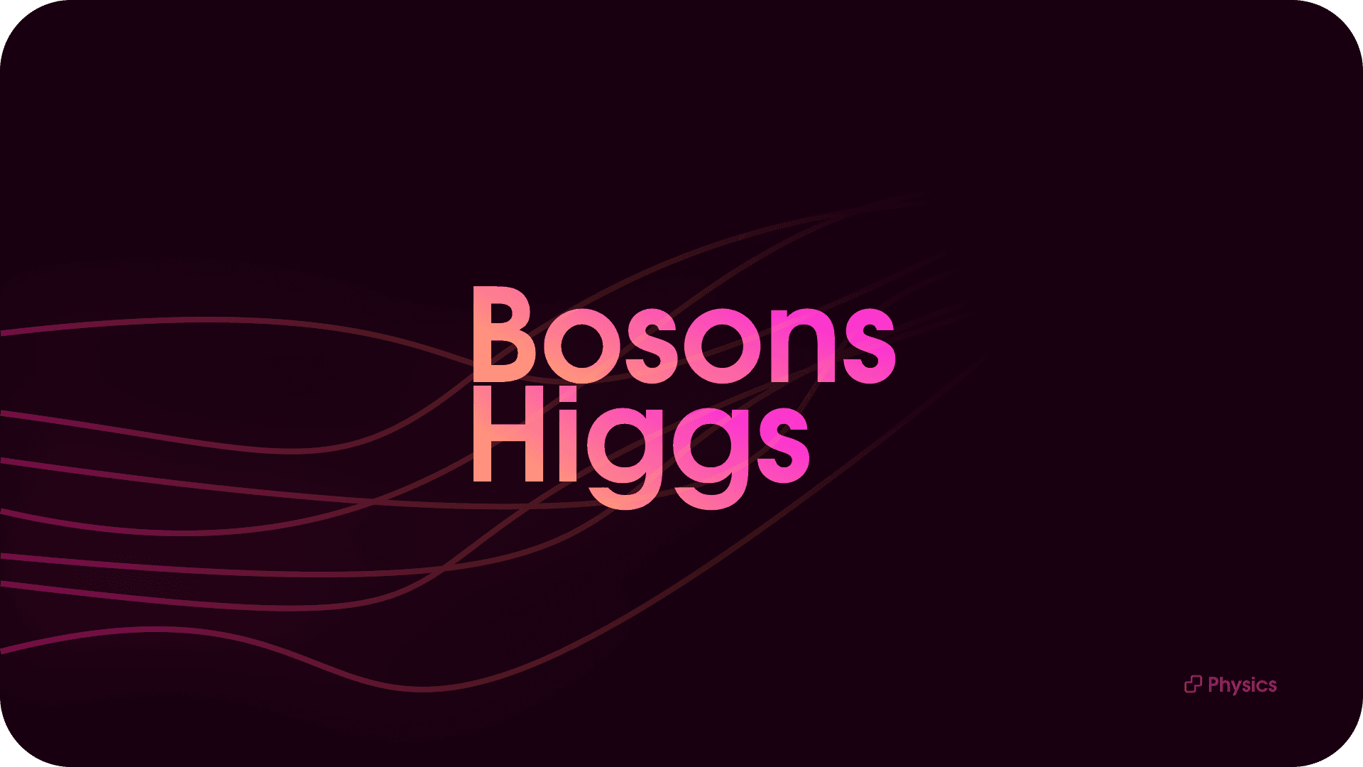 Bosons Higgs